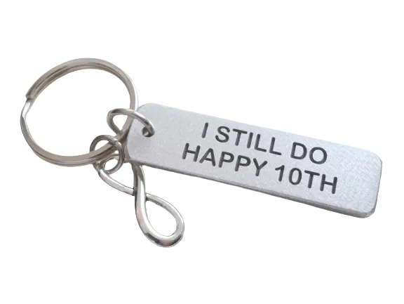 Aluminum Tag Keychain Engraved with "I Still Do, Happy 10th", 10 Year Couples Anniversary Keychain