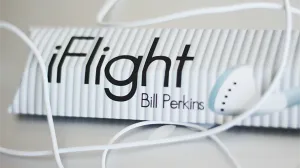 iFlight (Gimmick and Online Instructions) by Bill Perkins