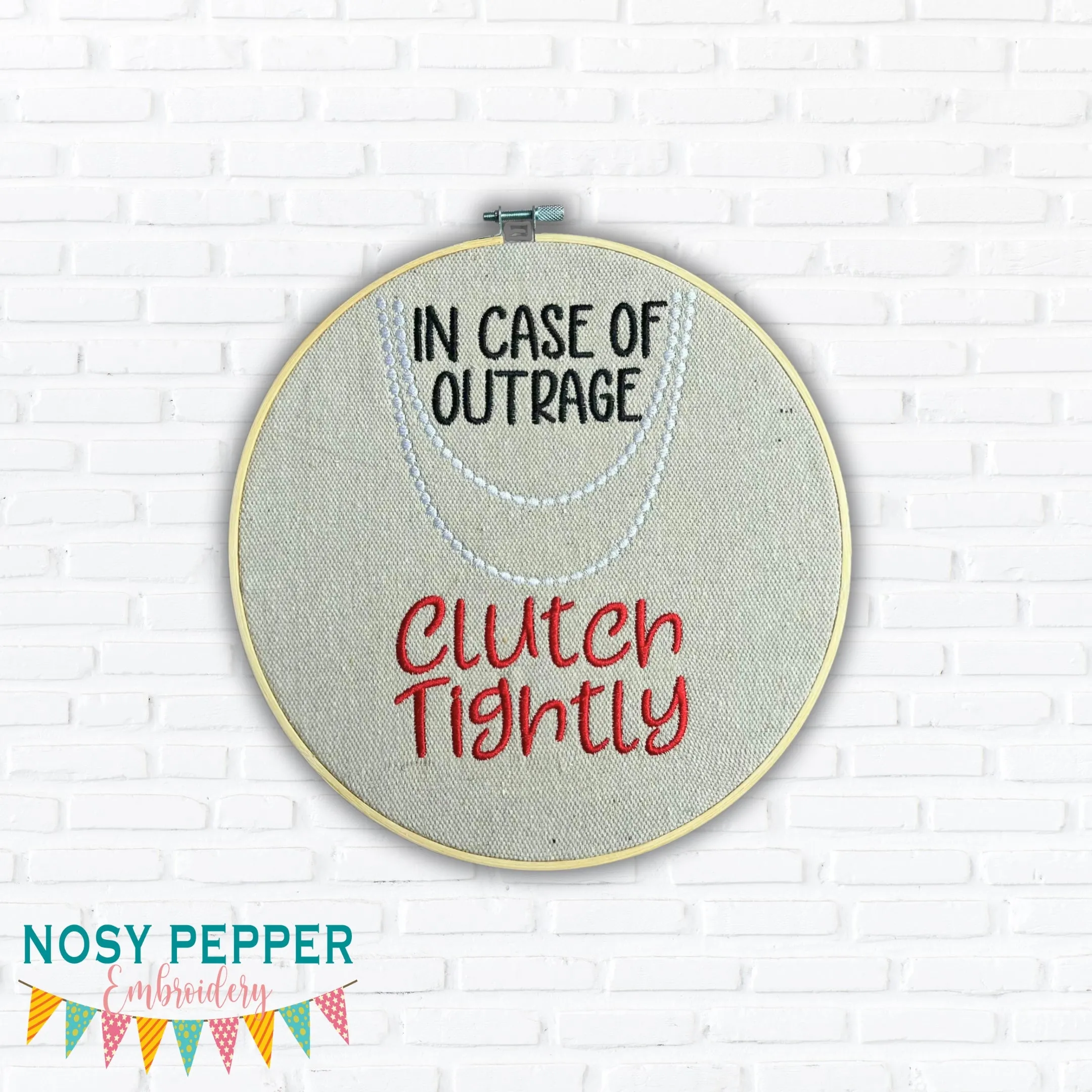 In Case of Outrage machine embroidery design (5 sizes included) DIGITAL DOWNLOAD