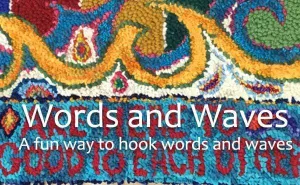 Learning to Hook Lettering, Houses and Playful Waves; Words and Waves