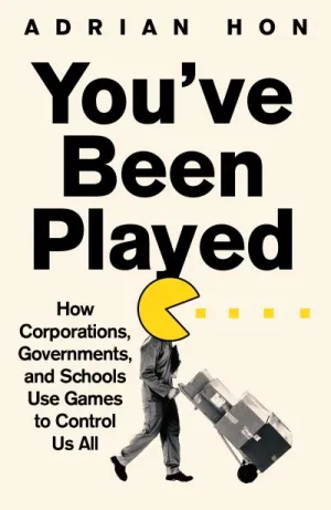 You've Been Played
